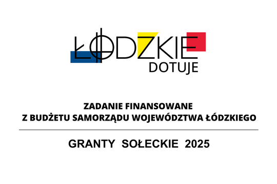 Łódzkie dotuje - Granty Sołeckie 2025
