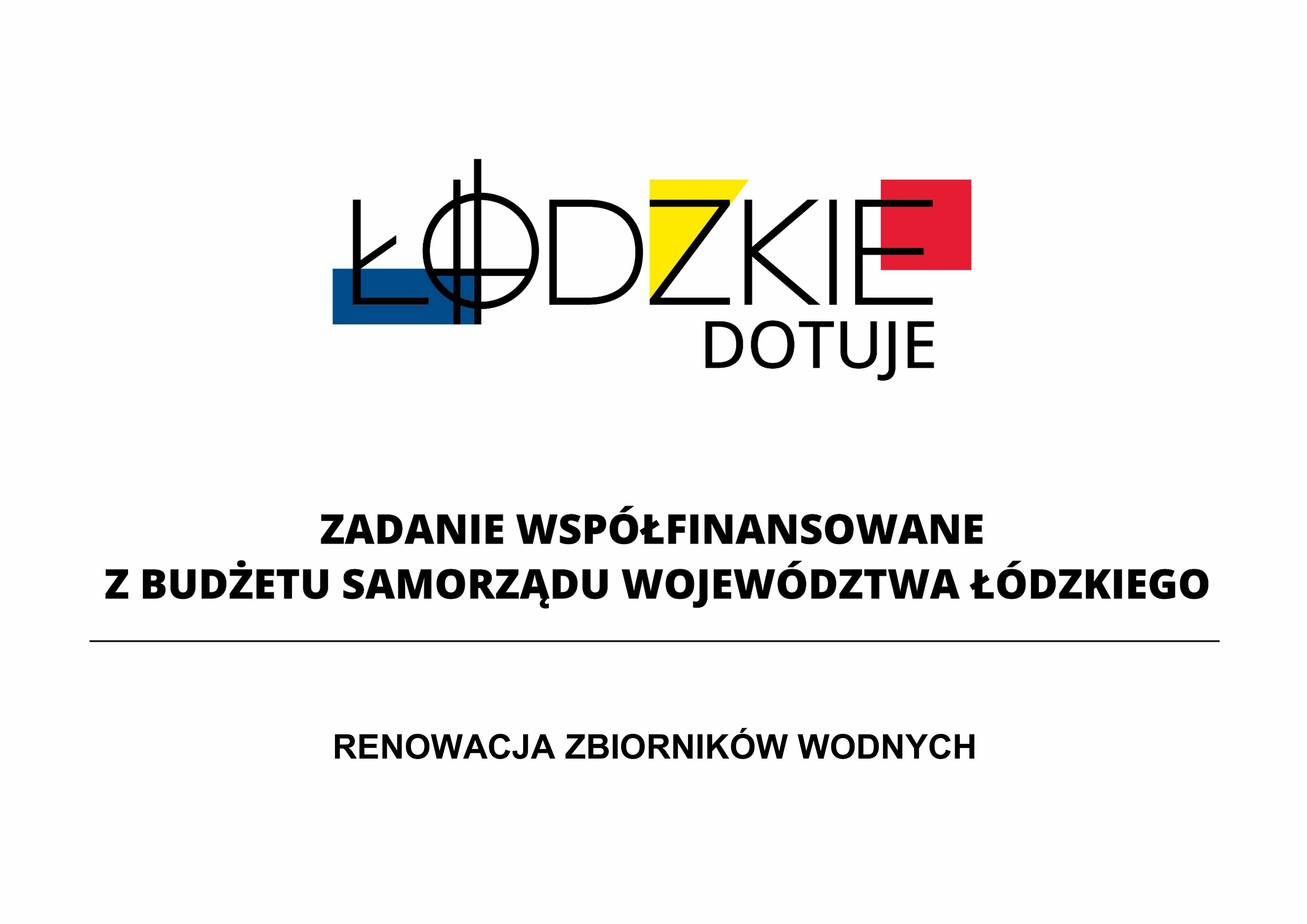 Łódzkie dotuje - renowacja zbiorników wodnych