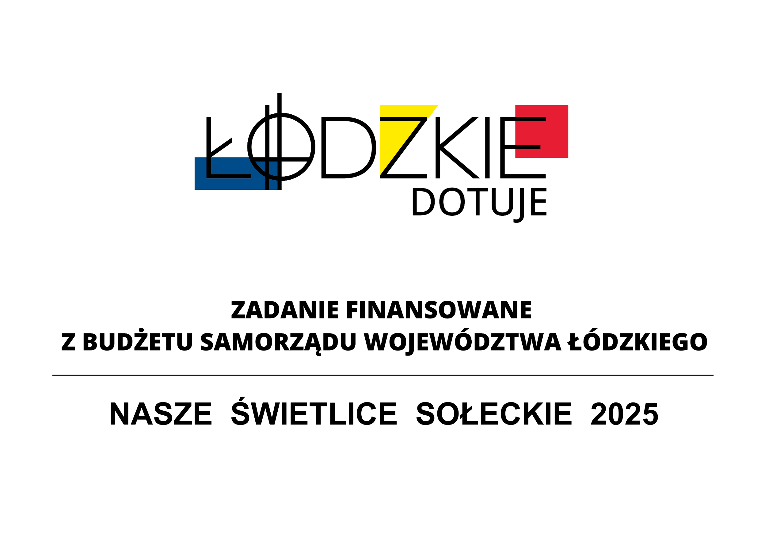 Łódzkie dotuje - Nasze Świetlice Sołeckie 2025